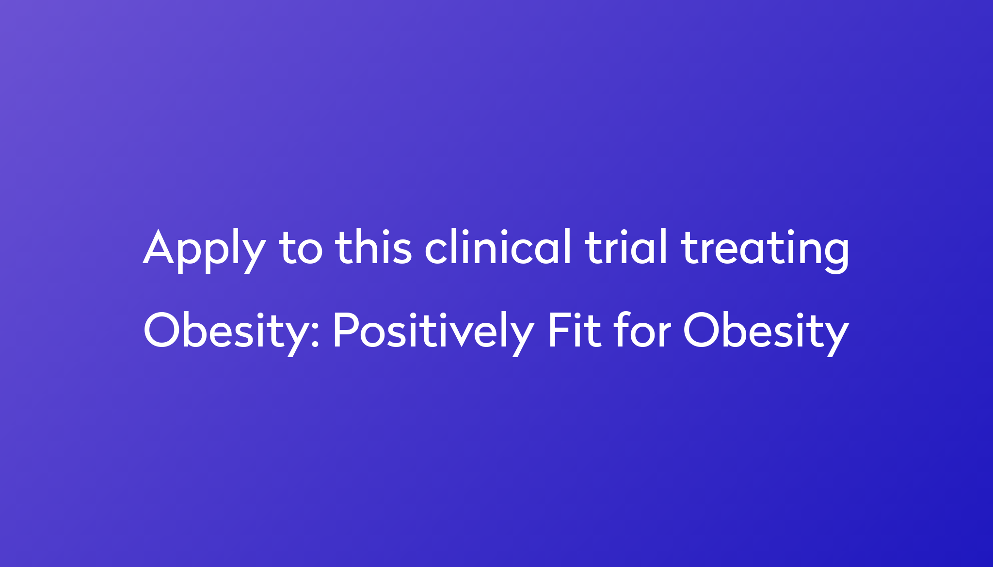 positively-fit-for-obesity-clinical-trial-2023-power